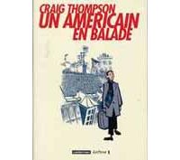 Craig Thompson - Un Américain en Balade - Casterman, collection « Ecriture »