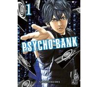 Psycho Bank T. 1 et T. 2 - Par Naoki Serizawa - Pika