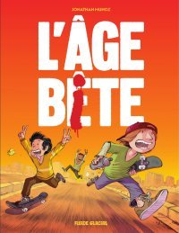 L'Âge bête de Jonathan Munoz : récit d'une adolescence sans filtre !
