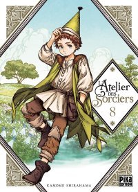 L'Atelier des sorciers T. 8 - Par Kamome Shirahama – Pika