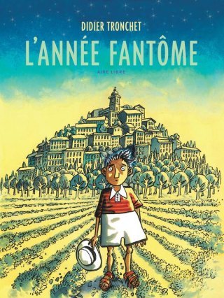 L'année fantôme - par Didier Tronchet - Éd. Dupuis