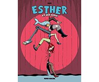 "Esther et ses amis" : la sociologie absurde de Kim Duchateau