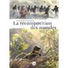 La Recomposition des mondes – Par Alessandro Pignocchi – Seuil