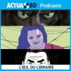 L'ŒIL DU LIBRAIRE EP. 4 : "Métal Hurlant", "Écoute, jolie Márcia", "Lugosi" et "Blacksad T. 6 Alors tout tombe" [PODCAST]