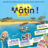 Le quotidien Matin ! Passe en mode cahier de vacances