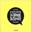 Le Petit Livre de la bande dessinée - Par Hervé Bourhis et Terreur Graphique - Dargaud
