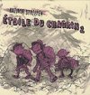 Étoile du chagrin T2 – Par Kazimir Strzepek – çà et là