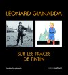 Léonard Gianadda sur les traces de Tintin 
