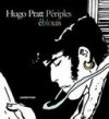 Les Périples d'Hugo Pratt