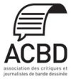 Sélection du Prix ACBD Québec 2018 : trois incontournables de la BD québécoise