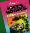 "Les Idées noires" de Franquin en couleurs, c'est une blague ?
