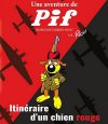 Rich prolonge les aventures de Pif avec les Editions Vaillant