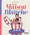 Le zapping de la Maison Blanche 