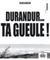 Durandur... Ta gueule !
