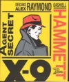 « X-9, Agent secret » par Dashiell Hammett et Alex Raymond - Denoël Graphic.