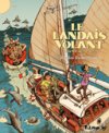 Le Landais volant T3 - Par Nicolas Dumontheuil - Futuropolis