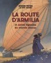 La Route d'Armilia et autres légendes du monde obscur - Par Schuiten & Peeters - Casterman
