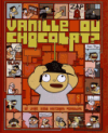 Vanille ou Chocolat ? - Par Jason Shiga - Cambourakis