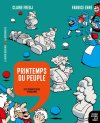 Histoire dessinée de la France. T. 15 Printemps du peuple - Par Claire Fredj et Fabrice Erre - La Découverte/La Revue dessinée