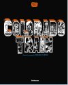 Colorado Train - Par Alex X. Inker d'après Thibault Vermot - Éd. Sarbacane