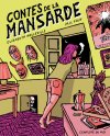 Les Contes de la mansarde - Par Iris Pouy & Élizabeth Holleville - Éd. L'Employé du moi