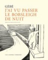 Pour leur rentrée 2014, les Cahiers Dessinés rappellent la vieille garde