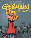 Germain & Nous, l'Intégrale - Par Jannin, Culliford, Delporte & Honorez - Ed. Dupuis