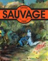"Sauvage" de Valfret (Frémok) : la vie la mort la merde