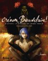 Crénom, Baudelaire ! Par Dominique et Tino Gelli