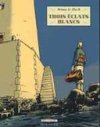 « Trois Éclats blancs » par Bruno Le Floc'h - Éditions Delcourt (Collection Mirage)