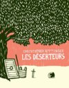 Les déserteurs - Par Christopher Hittinger - The Hoochie Coochie
