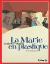 La Marie en Plastique (2ème Partie) – Rabaté & Prudhomme - Futuropolis