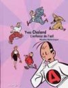 « Yves Chaland - L'Enfance de l'Oeil » - Par Nicolas Balaresque - Editions Mosquito