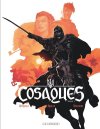 Les cosaques, histoire fantasmée
