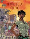 Rivage de la colère - Par Galandon, N'Haoua et Degreff d'après Laurent - Éditions Philéas