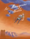 Les Mangeurs d'Absolu - par Alexandre Kha - Editions Tanibis