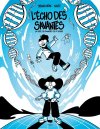 L'Écho des savantes – Par Tatiana Kačan & Naute - Éd. Delachaux et Niestlé
