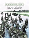Sale guerre en Indochine : Souvenirs d'un journaliste de l'AFP 