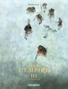 Pour l'Empire T. III : La Fortune – Par Merwan & Vivès – Ed. Dargaud – Coll. Poisson Pilote