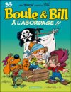 Boule & Bill, T33 : À l'abordage – Par Verron d'après Roba – Ed. Dargaud