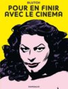 Blutch en finit avec le cinéma