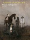 Chère Patagonie - Par Jorge Gonzàlez (Traduction : Thomas Dassance, Lettrage : Philippe Glogowski) - Dupuis