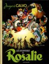 Les Aventures de Rosalie – Par Calvo – Gallimard