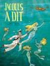 Jacques a dit – Par F. Grolleau & T. Bedouet – Sarbacane
