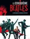Le Cinquième Beatles. L'histoire de Brian Epstein – Par A. Robinson, K. Baker & V.J. Tiwary – Dargaud