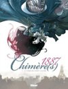 Chimère(s) 1887 - Tome 3 : La Furie de Saint-Lazare - Par Christophe Pelinq, Melanyn et Vincent - Glénat
