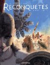 Reconquêtes, T. 3 : Le Sang des Scythes - Par Runberg & Melville-Deschênes - Le Lombard