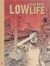 Lowlife - Par Ivan Brun - Editions Tanibis