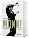 Monk ! Thelonius, Pannonica… Une amitié, une révolution musicale - Par Youssef Daoudi – Ed. Martin de Halleux