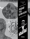 "Road to Nowhere" de Pao-Yen Ding (Misma) : un voyage fantastique plein de surprises